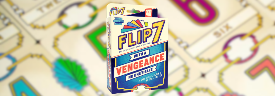 Flip 7 With a Vengeance: I’ll stick with flip 3