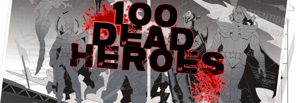 100 Dead Heroes logo with heroes in the background