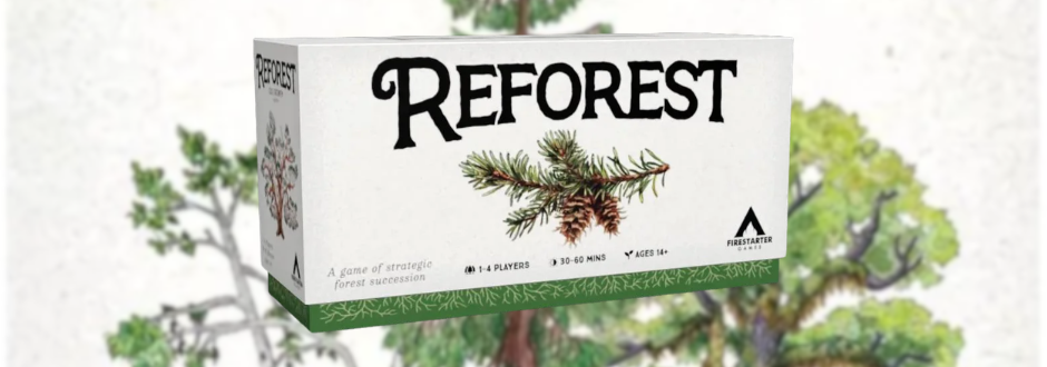 How to play Reforest