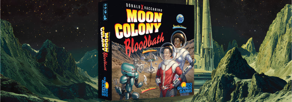 Board game cover titled "Moon Colony Bloodbath" against a rocky lunar landscape. Features astronauts and a robot in vintage space suits. Tone is adventurous and retro.
