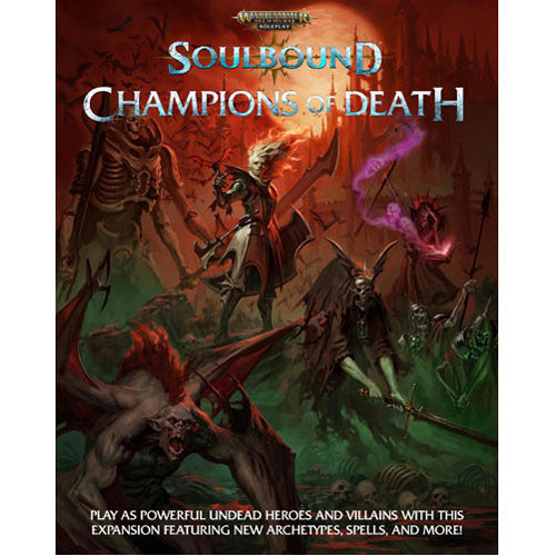 Champions of Death: Soulbound - Warhammer Age of Sigmar