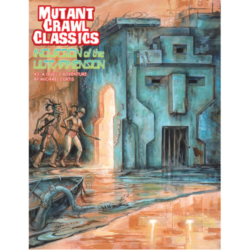 Mutant Crawl Incursion of the Ultradimension
