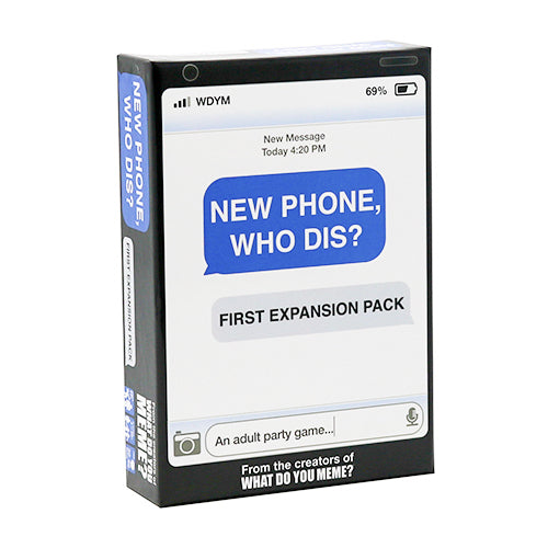 New Phone Who Dis? First Expansion