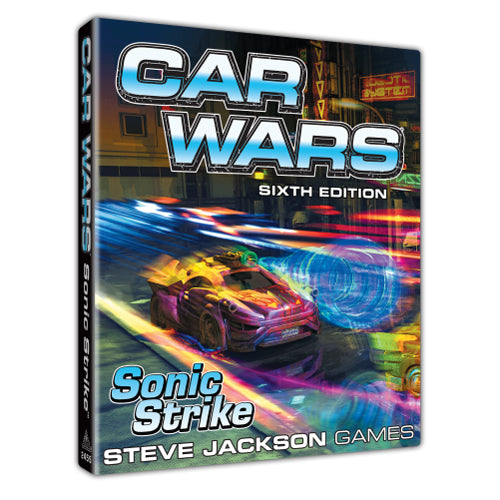 Sonic Strike: Car Wars Sixth Edition