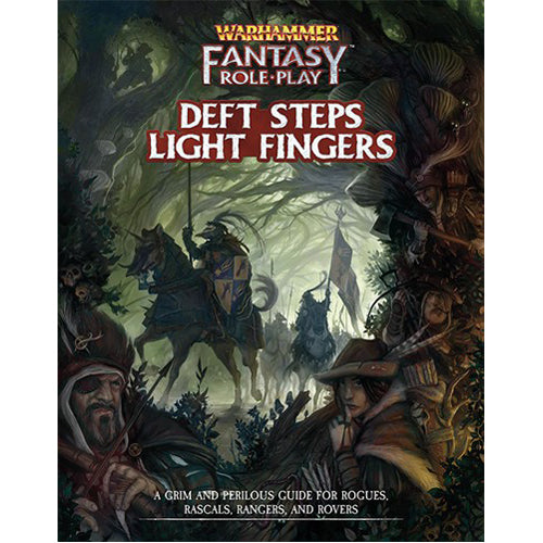 Warhammer Fantasy RPG: Deft Steps Light Fingers