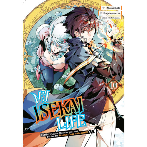 My Isekai Life 10: I Gained a Second Character Class and Became the Strongest Sage in the World!