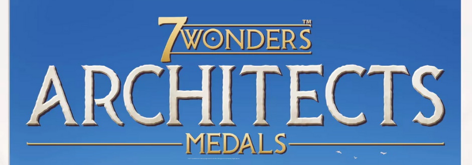 7 Wonders Architects Medals Review