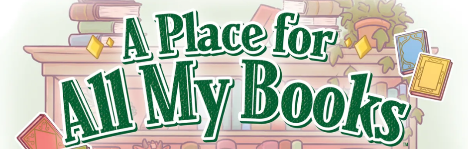 A Place For All My Books Review