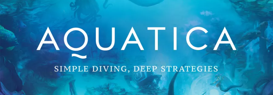 Blue-hued underwater-themed image with the word 'Aquatica' prominently displayed. Below it reads 'Simple Diving, Deep Strategies.