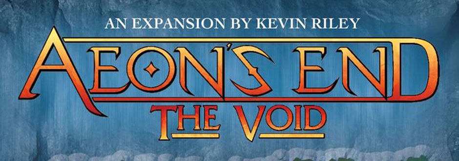 Aeon’s End: The Void Expansion Review