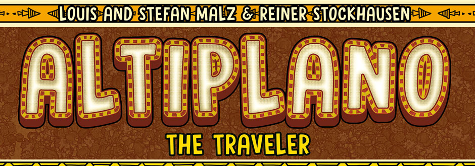 Altiplano: The Traveler Review