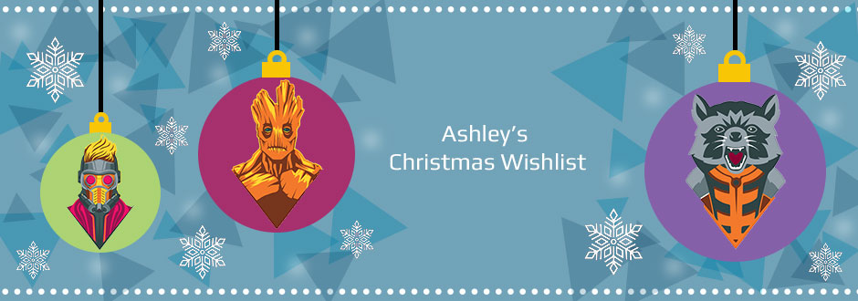 Ashley’s Christmas Wishlist