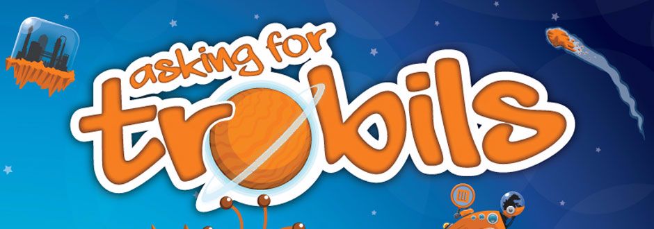 Asking for Trobils Review