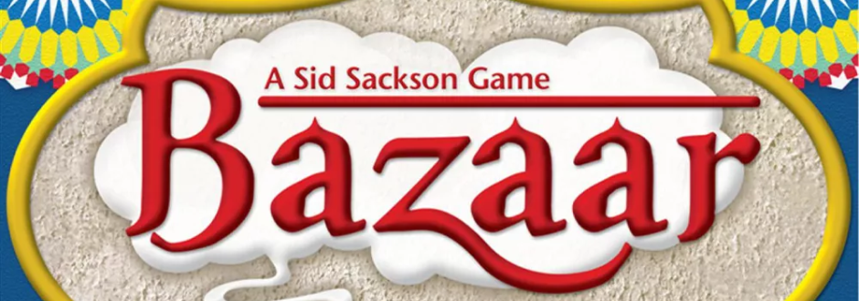Board Game Throwback: Bazaar review