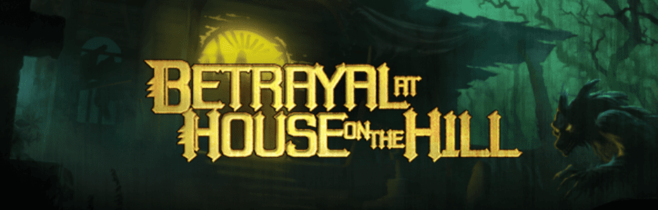 Betrayal At House On The Hill Second Opinion