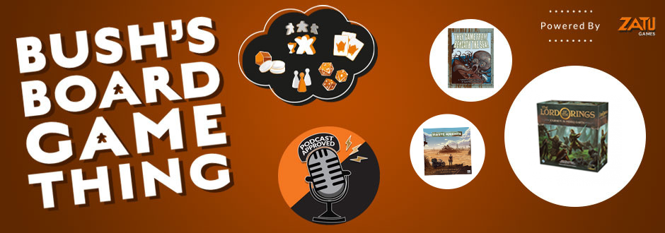 Bush’s Board Game Thing Episode 31: World Builders