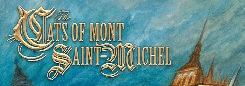 NEWS: The Cats of Mont Saint Michel