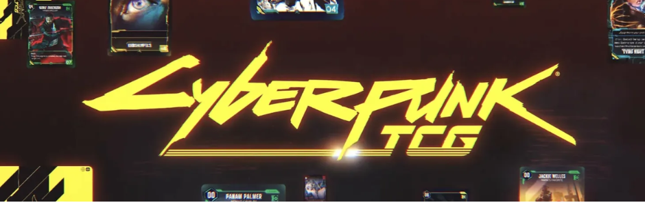 Cyberpunk 2077 TCG is coming