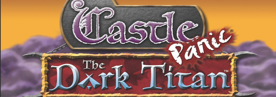Castle Panic: The Dark Titan Review