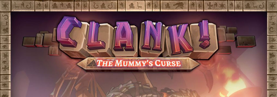 Clank! The Mummy’s Curse Review