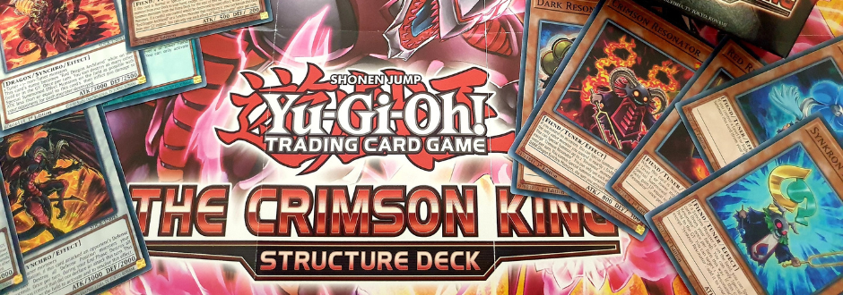 Crimson King Structure Deck YuGiOh Review