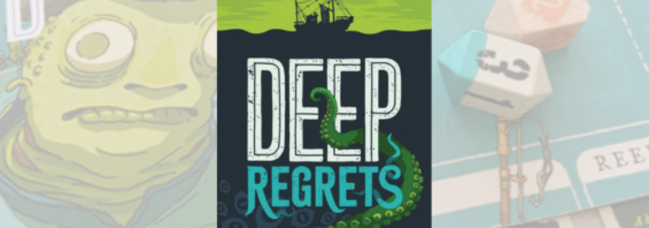 Cover of the game "Deep Regrets" features a ship silhouetted against a green sea with a tentacle emerging. The tone is mysterious and adventurous.