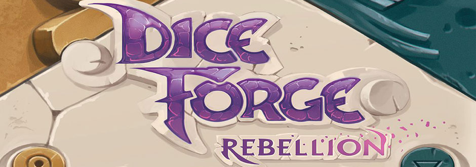 Dice Forge Rebellion Preview