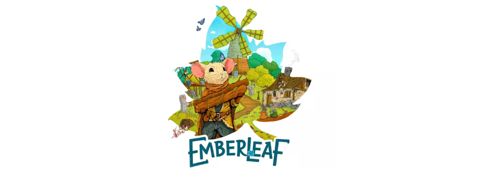 A whimsical mouse character in rustic clothing stands confidently in front of a windmill and cottages, set against a leaf-shaped backdrop with the text "Emberleaf."