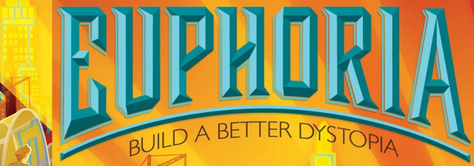 Euphoria: Build a Better Dystopia Second Opinion