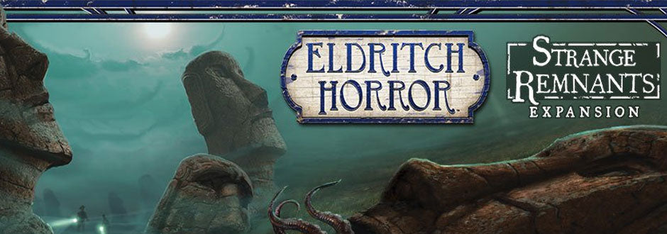 Eldritch Horror: Strange Remnants Expansion Review