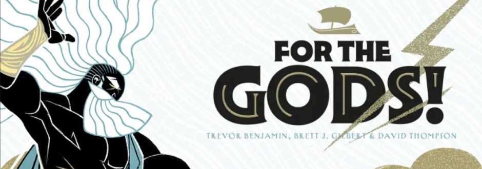 New on Kickstarter: For the Gods