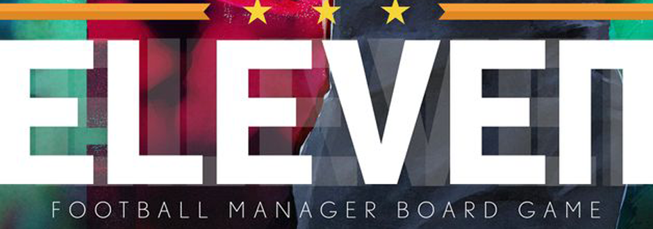 Portal Games Announces Eleven: Football Manager Board Game
