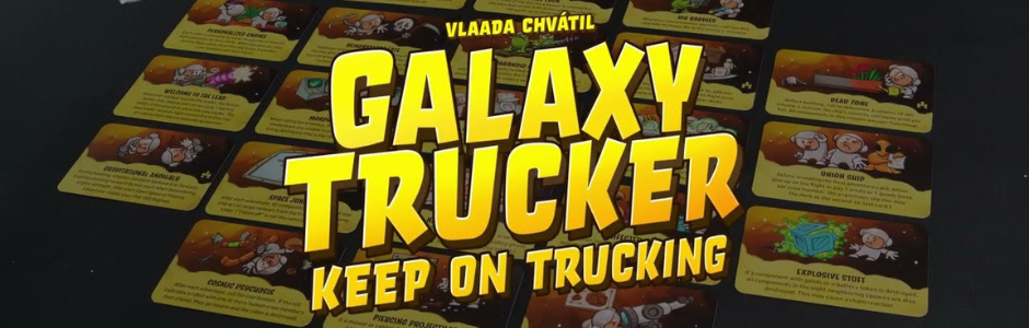 Galaxy Trucker: Keep on Trucking Review