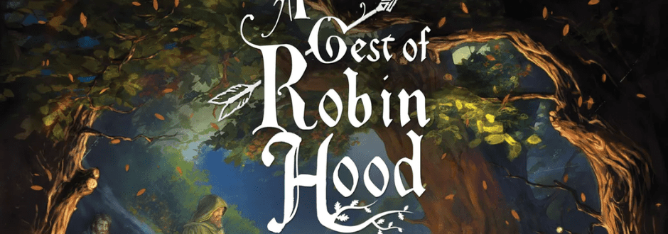 A Gest of Robin Hood Review