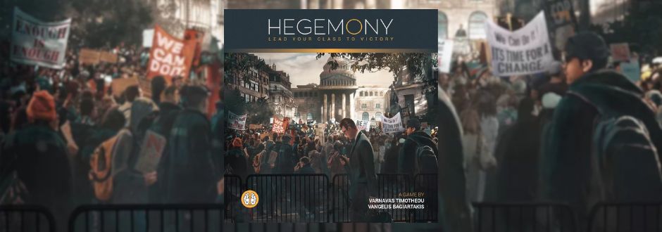 Crowd of protesters fill a city street near a government building, holding signs with messages of change. The mood is intense and hopeful. "Hegemony" is written at the top.