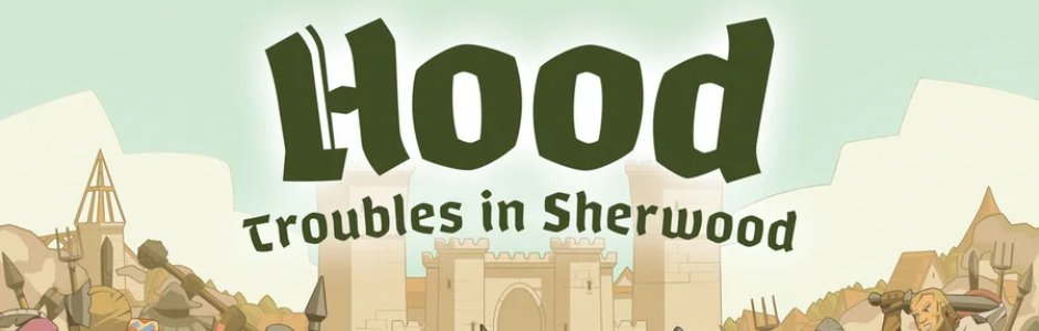Trouble brewing in Sherwood: Why HOOD is the asymmetric strategy game we’ve been waiting For