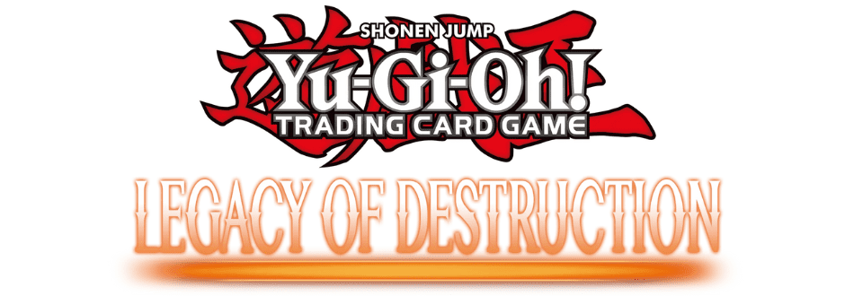 YuGiOh Legacy of Destruction Preview