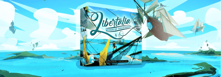 Libertalia: Winds of Galecrest Second Opinion