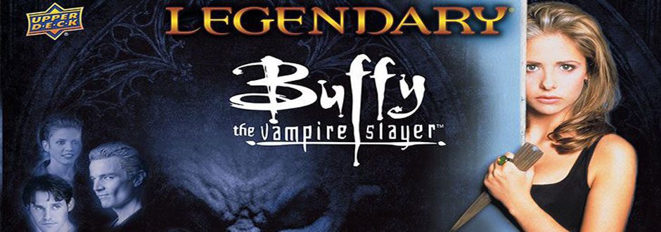 Legendary: Buffy The Vampire Slayer Review