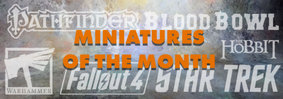 Miniatures of the Month