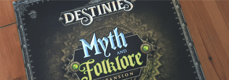 Destinies – Myth & Folklore Review