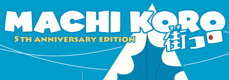 Machi Koro 5th Anniversary Edition Review
