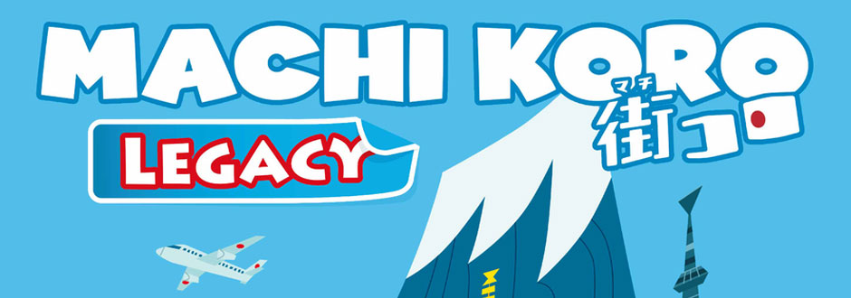 Machi Koro Legacy – Preview