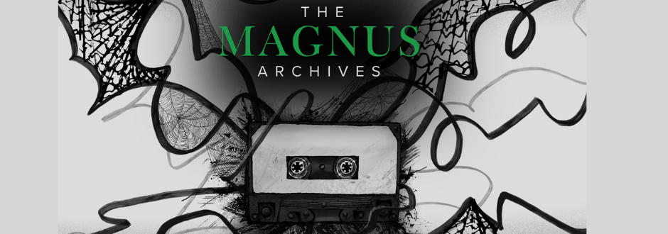 The image shows the logo for The Magnus Archives, with a cassette tape surrounded by tangled lines and spider webs, set against a dark, eerie background.