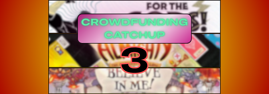 Text saying 'Crowdfunding Catchup 3' with some blurred games in the background
