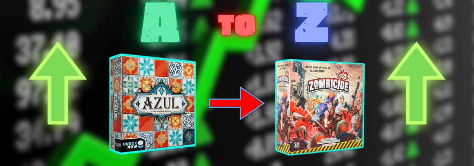 The boxes of Azul and Zombicide placed over a background image of a rise in stocks, text above says 'A to Z', and there are green arrows pointing up
