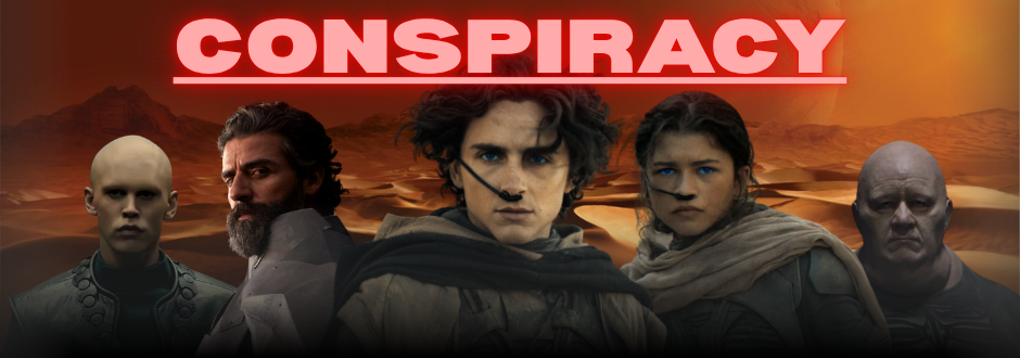 5 Dune characters lined up with a Dune desert in the background and red text saying 'CONSPIRACY' at the top