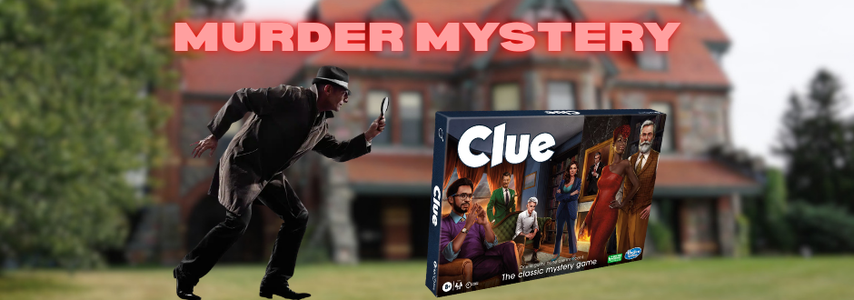 Text saying 'Murder Mystery' with a detective inspecting a 'Clue' Box