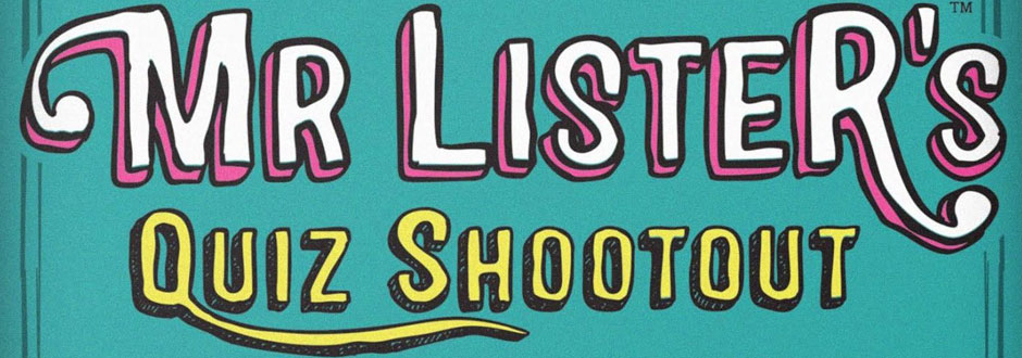 Mr Lister’s Quiz Shootout Review