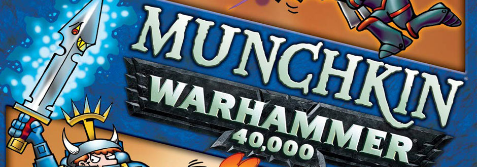 Munchkin Warhammer 40K Review